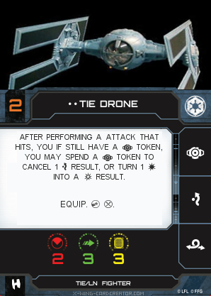 https://x-wing-cardcreator.com/img/published/TIE DRONE_GAV TATT_0.png
